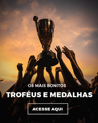 Troféus e Medalhas